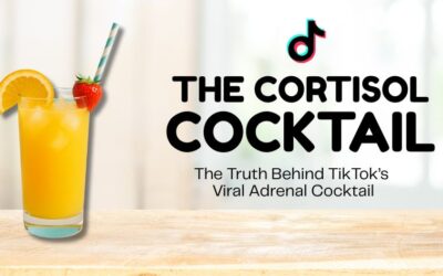 Cortisol and The Truth Behind TikTok’s Viral Adrenal Cocktail